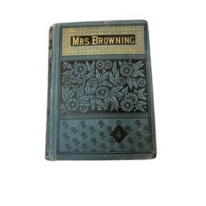 Mrs. Browning Poems Volume IV 1862 Hardcover Antique Poety Book 4.5 x 6 inches